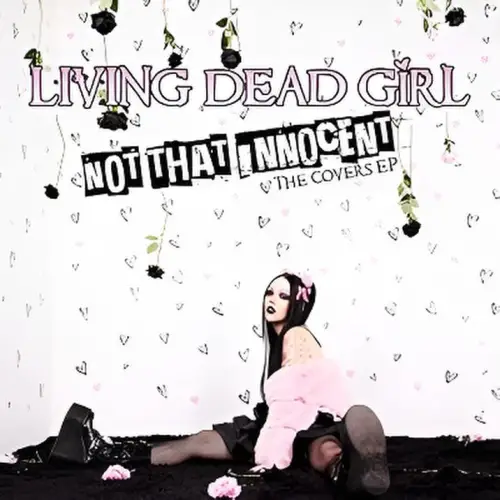 Living Dead Girl : Not That Innocent (The Covers EP)
